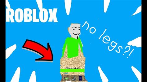 Have No Legs In Roblox Roblox Hack Muffin Song Id - nuxi site robux